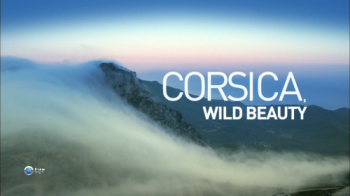    / Corsica. Wild Beauty VO