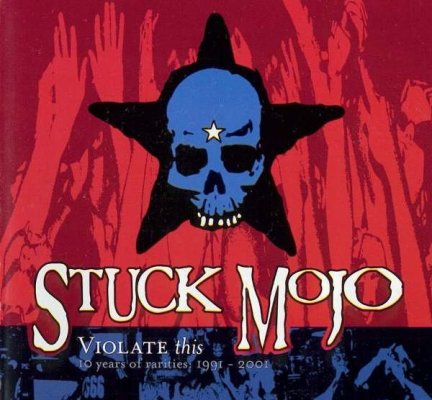 Stuck Mojo -  