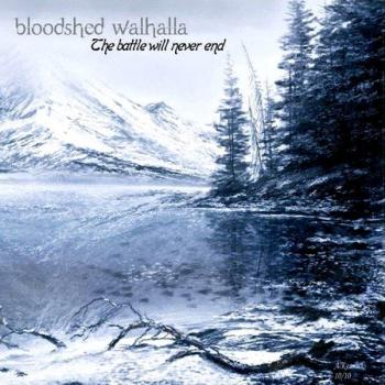 Bloodshed Walhalla - The Battle Will Never End