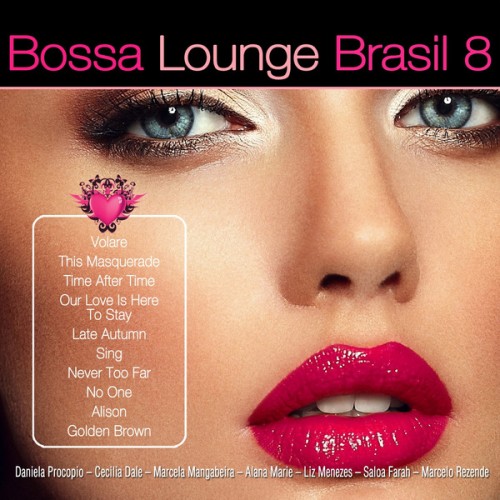 VA - Bossa Lounge Brasil, Vol. 1-10 