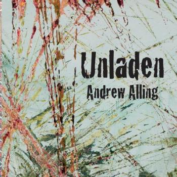 Andrew Alling - Unladen