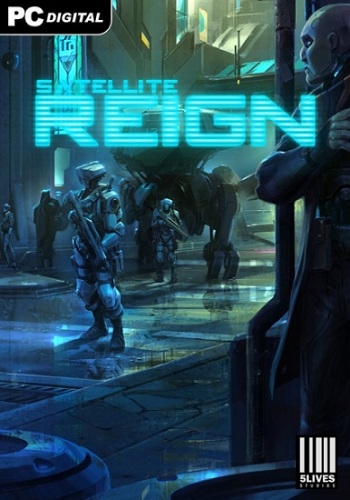 Satellite Reign [RePack  Pioneer]