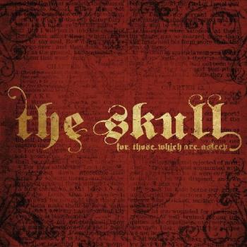 The Skull - For Those Which Are Asleep