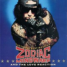 Zodiac Mindwarp And The Love Reaction - Tattooed Beat Messiah