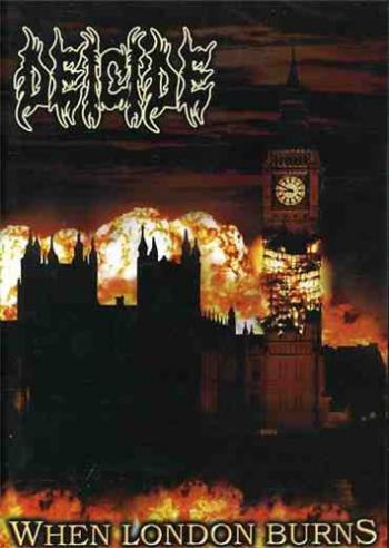 Deicide - When London Burns