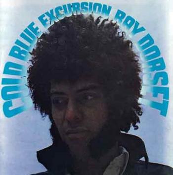 Ray Dorset - Cold Blue Excursion