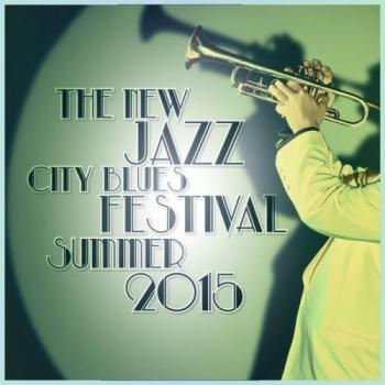 VA - The New Jazz City Blues - Festival Summer