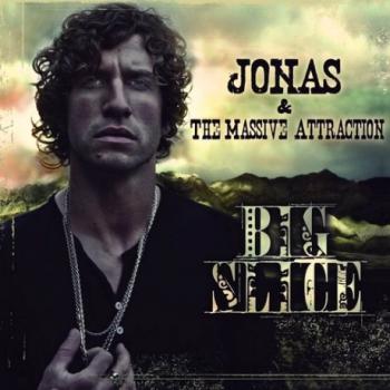 Jonas The Massive Attraction - Big Slice