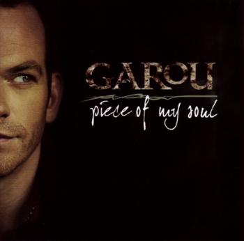 Garou - Piece Of My Soul