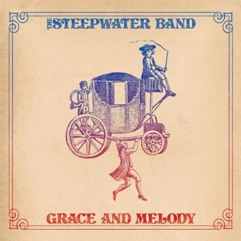 The Steepwater Band - Grace and Melody