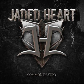 Jaded Heart - Common Destiny