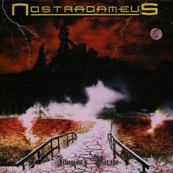 Nostradameus - Illusion's Parade