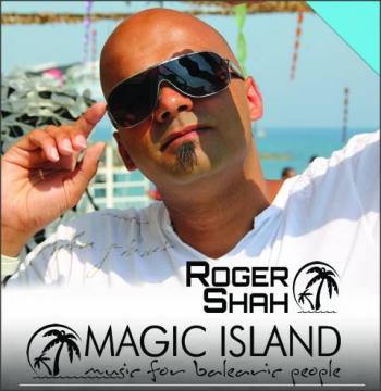 Roger Shah presents Magic Island - Music for Balearic People Episode 271