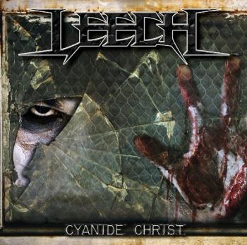 Leech - Cyanide Christ