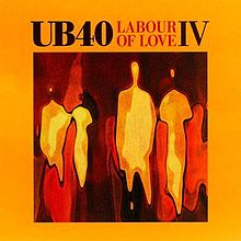 UB40 - Labour Of Love IV