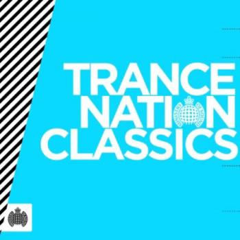 VA - Ministry of Sound Trance Nation Classics