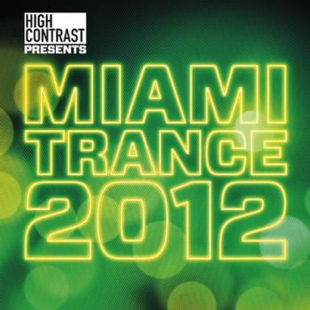 VA - High Contrast Presents Miami Trance