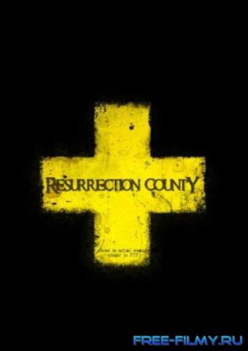  / Resurrection County MVO