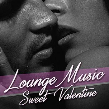 VA - Lounge Music Sweet Valentine