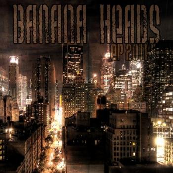 Banana Heads - Night city is full of bastards