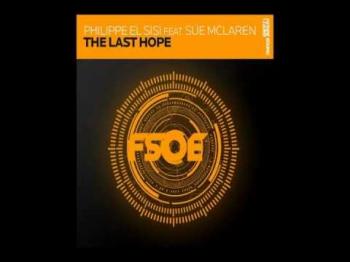Philippe El Sisi feat. Sue McLaren - The Last Hope