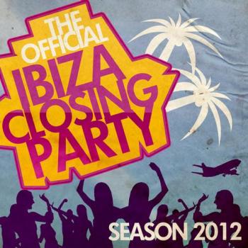 VA - The Official Ibiza Closing Party Season 2012