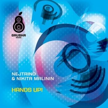 DJ Nejtrino & Nikita Malinin - Hands Up!