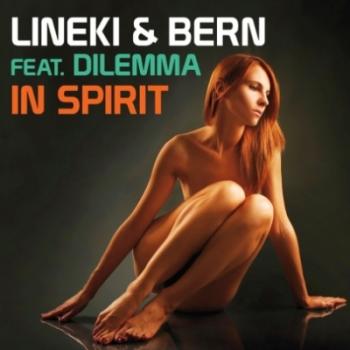 Lineki and Bern Feat Dilemma - In Spirit