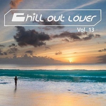 VA - Chill out Lover, Vol. 13