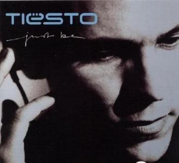 Just Be / DJ Tiesto