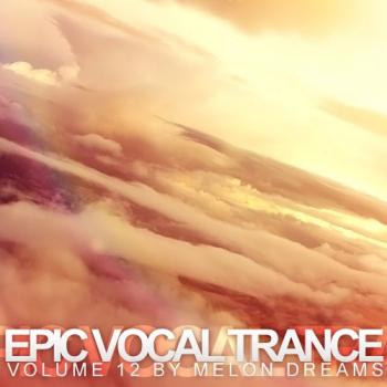 VA - Epic Vocal Trance Volume 12