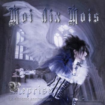 Moi Dix Mois - Reprise