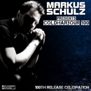 VA - Markus Schulz presents Coldharbour 100: 100th Release Celebration