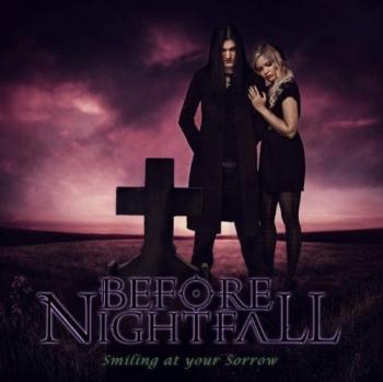 Before Nightfall - Smiling At Your Sorrow