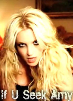 BRITNEY SPEARS - IF U SEEK AMY