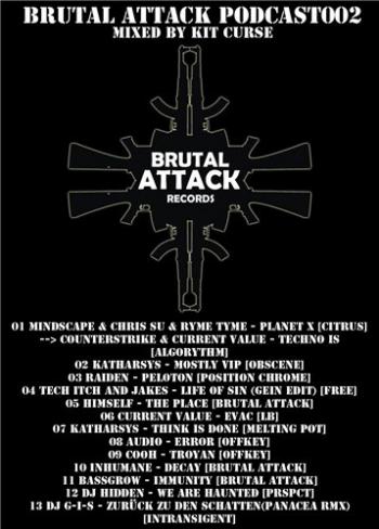 Kit Curse - BRUTAL ATTACK podcast 002