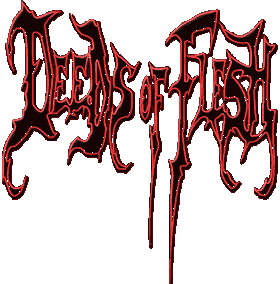 Deeds Of Flesh - 
