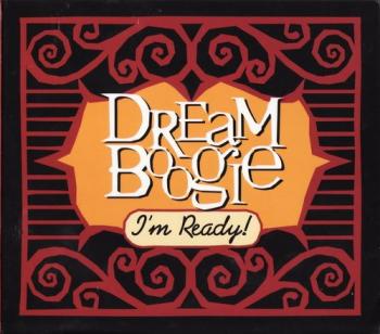 Dreamboogie - I'm Ready!