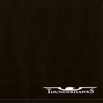 Thunderhawks - Thunderhawks