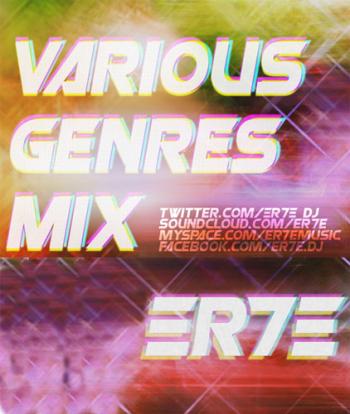 ER7E - Various Genres Mix #001