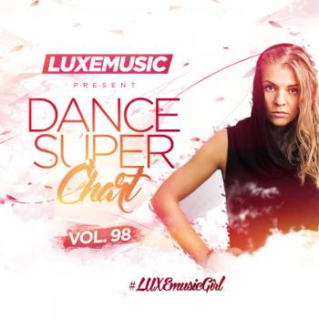 VA - LUXEmusic - Dance Super Chart Vol.98