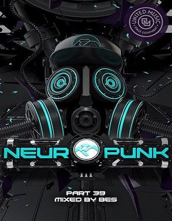 VA - Neuropunk 39 Podcast Bes DJ
