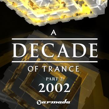 VA - A Decade Of Trance 2002: Part 2