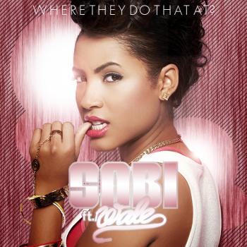Sabi ft. Wale - Where They Do That At