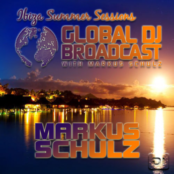 Markus Schulz - Global DJ Broadcast: Ibiza Summer Sessions