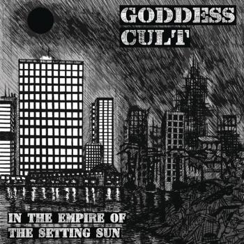 Goddess Cult - In The Empire Of The Setting Sun