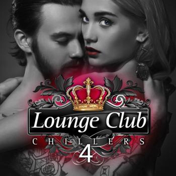 VA - Lounge Club Chillers, Vol. 4