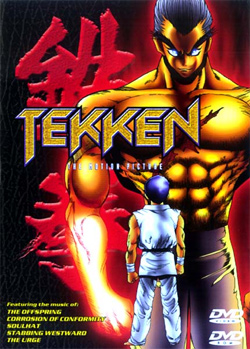  -  / Tekken: The Motion Picture