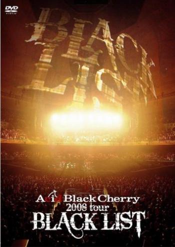Acid Black Cherry - Black List Tour 2008