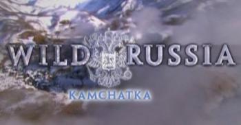   . / Wild Russia.Kamchatka